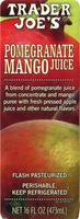 Pomegranate Mango Juice - 16 FL OZ (473mL)